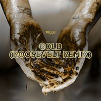 MILCK – Gold (Roosevelt Remix)