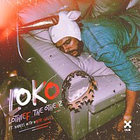 LOthief, The Otherz, Dances With White Girls – Loko