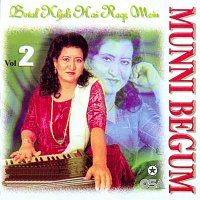 Munni Begum – Botal Khuli Hai Raqs Mein, Vol. 2