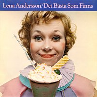 Lena Andersson – Det basta som finns