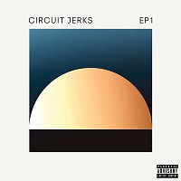 Circuit Jerks – EP1