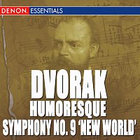 Různí interpreti – Dvorak: Symphony No. 9 "From the New World" - Humoresque