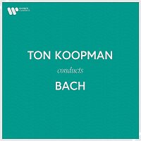 Přední strana obalu CD Ton Koopman Conducts Bach