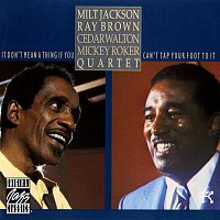 Milt Jackson, Ray Brown, Cedar Walton, Mickey Roker – It Don't Mean A Thing If You Can't Tap Your Foot To It