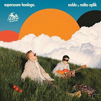 nublu, Vaiko Eplik – SUPERSUURE HOOLEGA.
