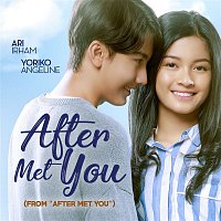 Ari Irham & Yoriko Angeline – After Met You (From "After Met You")