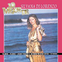 Silvana Di Lorenzo – Lo Mejor De
