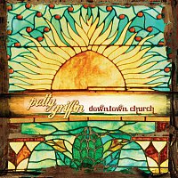 Patty Griffin – Downtown Church