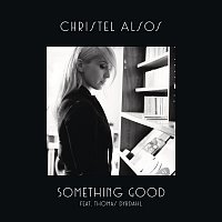 Christel Alsos, Thomas Dybdahl – Something Good