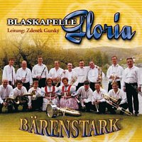 Blaskapelle Gloria – Barenstark