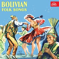Conjunto Bolivia – Lidové písně z Bolivie