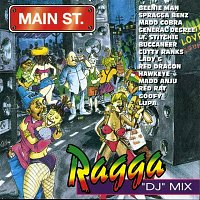 Various Artists.. – Main Street Ragga 'DJ' Mix