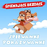 Śpiewające Brzdące – Śpiewanki pokazywanki