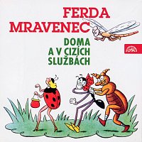 Sekora: Ferda mravenec doma a v cizích službách (CD) – Různí interpreti –  Supraphonline.cz