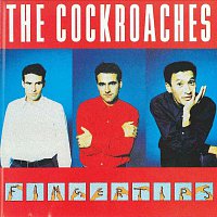The Cockroaches – Fingertips