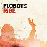 Flobots – Rise [Wiley Edit]