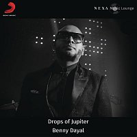 Benny Dayal – Drops of Jupiter