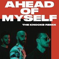 X Ambassadors, The Knocks – Ahead Of Myself [The Knocks Remix]