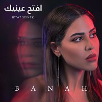 Banah – Ifta7 3einek