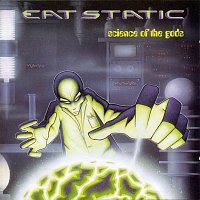 Eat Static – Science Of The Gods (Expanded Edition)