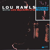 Lou Rawls, Les McCann Ltd – Stormy Monday