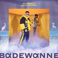 KC Rebell, GRiNGO – Badewanne