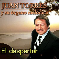 Juan Torres – El Despertar