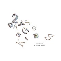 2 Days Ago Kids – TODAY'S A GOLD KISS