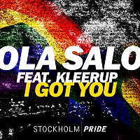 Ola Salo, Kleerup – I Got You