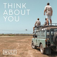 Wulf – Think About You