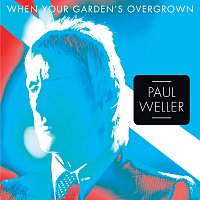 Paul Weller – When Your Garden's Overgrown [EP]