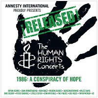 ?Released! The Human Rights Concerts 1986: A Conspiracy Of Hope [Live]