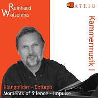 Reinhard Wolschina – Kammermusik I