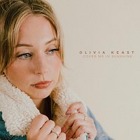 Olivia Keast – Cover Me in Sunshine