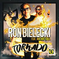 Ron Bielecki, Ikke Huftgold – Tornado