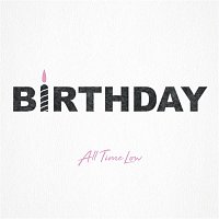 All Time Low – Birthday