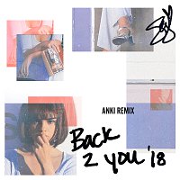 Back To You [Anki Remix]