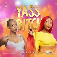 Nadia Nakai – Yaas Bitch