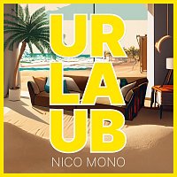 Nico Mono – Urlaub
