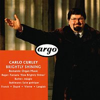 Carlo Curley – Brightly Shining
