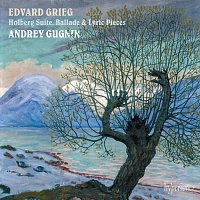 Andrey Gugnin – Grieg: Holberg Suite, Ballade & Lyric Pieces