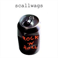 Scallwags – Rock'n'Roll
