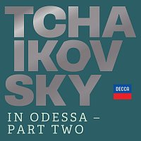 Různí interpreti – Tchaikovsky in Odessa - Part Two
