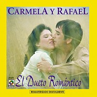 Carmela y Rafael – El Dueto Romántico