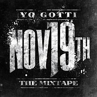 Yo Gotti – Nov. 19th