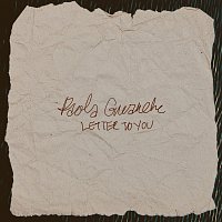 Paola Guanche – Letter To You