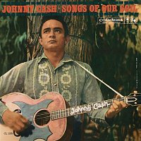 Johnny Cash – Songs Of Our Soil