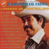 Lorenzo De Monteclaro – 15 Exitos De Lorenzo De Monteclaro