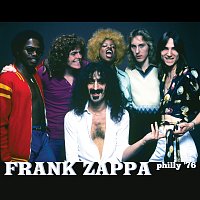Frank Zappa – Philly '76 [Live At Spectrum Theater, Philadelphia,PA/1976]