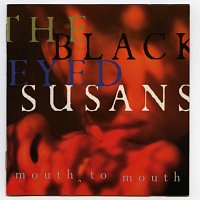 The Blackeyed Susans – Mouth To Mouth